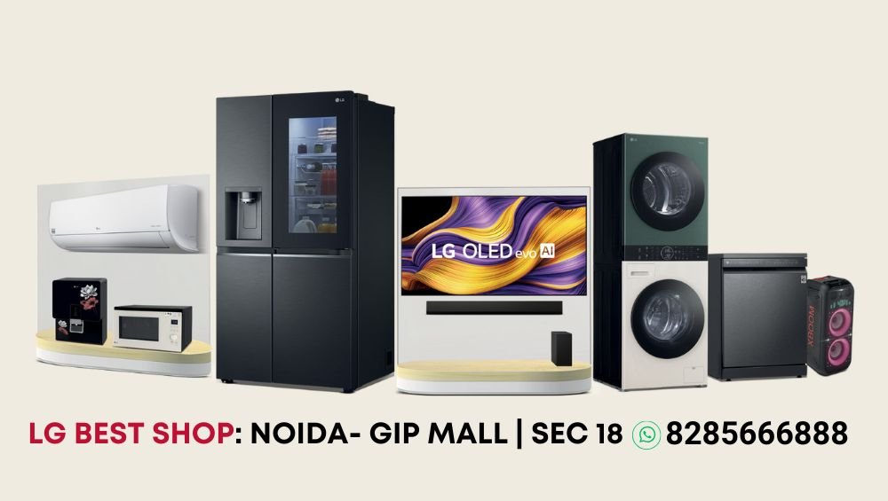 Noida’s LG Best Shop Brings You the Best LG Independence day sale of the Year!