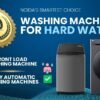 Top 10 Washing Machine for Hard Water Reliable & Powerful Choices