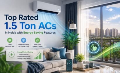 Top Rated 1.5 Ton ACs in Noida with Energy Saving Features 